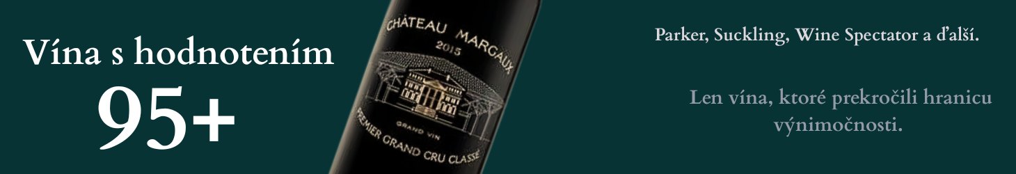 Vína s hodnotením 95+ bodov
