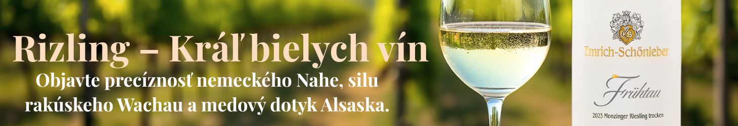 Rizling – Kráľ bielych vín