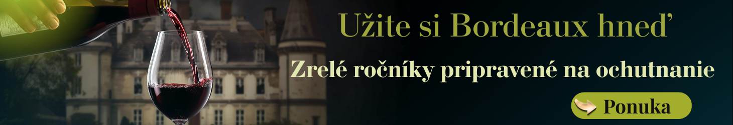 Bordeaux - zrelé ročníky